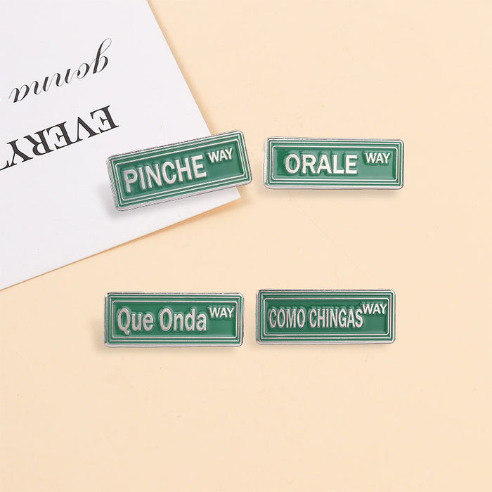 Wholesale Stylish Funny Slogan Enamel Pin Brooch Mexican Slang PINCHE WAY Zinc Alloy